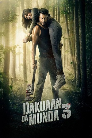 Download Dakuaan Da Munda 3 (2025) Punjabi Full Movie WEB-DL 480p [520MB] | 720p [1.1GB] | 1080p [2GB]