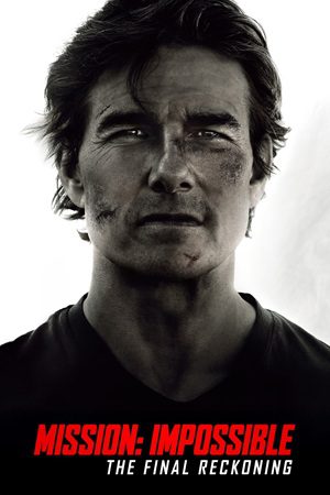 Download Mission Impossible 8 (2025) Dual Audio {Hindi ORG + English} WEB-DL 480p [600MB] | 720p [1.7GB] | 1080p [3.1GB] | 2160p 4K [19GB]