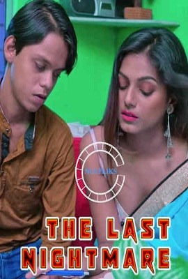 Download [18+] The Last Nightmare (2020) UNRATED Hindi Nuefliks Hindi Short Film 480p [250MB] HDRip