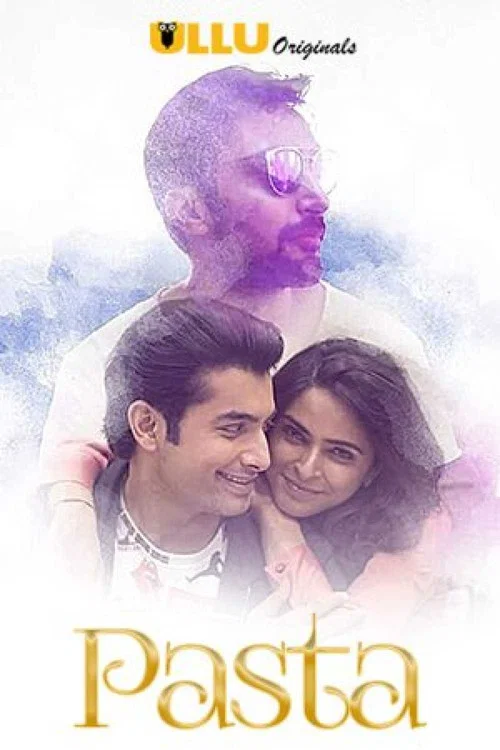 Download [18+] Pasta (2020) Ullu Originals Hindi Short Film 720p [200MB] HDRip