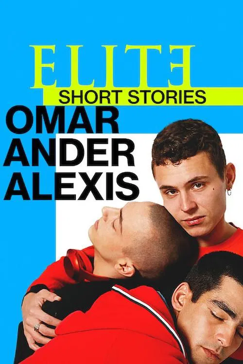 Download Elite Short Stories: Omar Ander Lexis (2021) Season 1 English Complete Netflix WEB Series 720p [100MB] WEB-DL